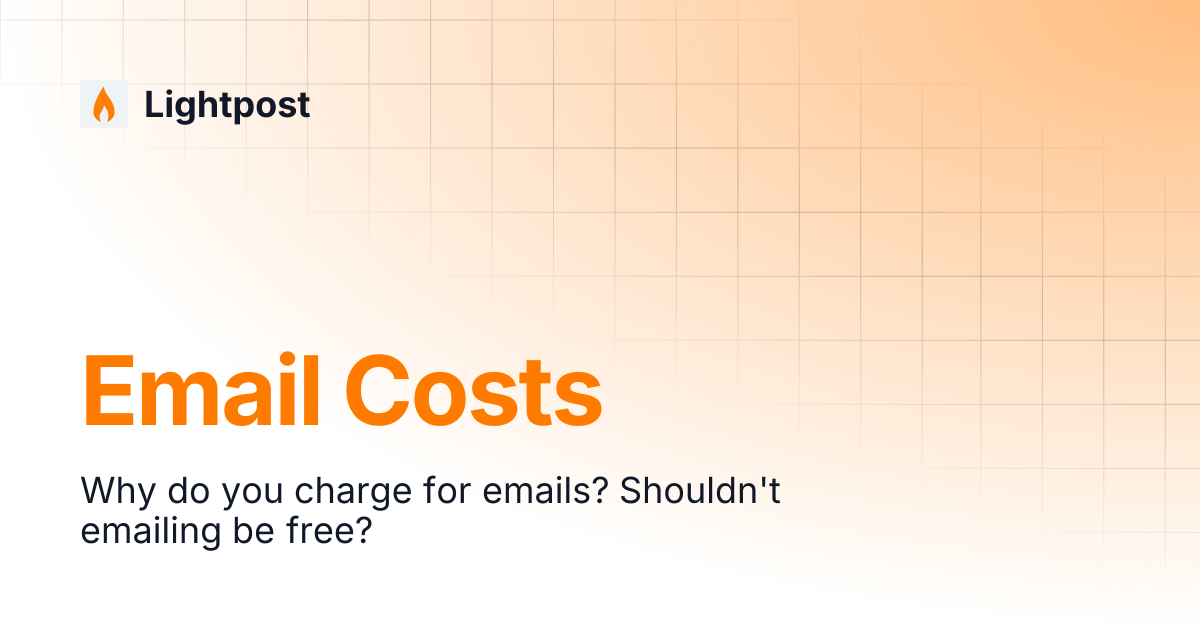 Email Costs | Lightpost