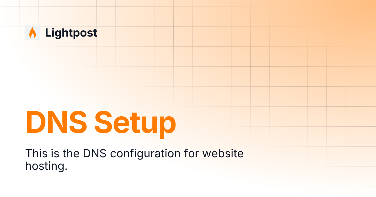 DNS Setup | Lightpost